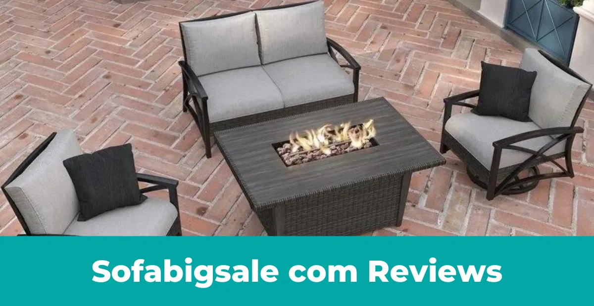 Read more about the article Sofabigsale com Reviews – Best Place To Buy Furniture Items or Another Online Scam Store?