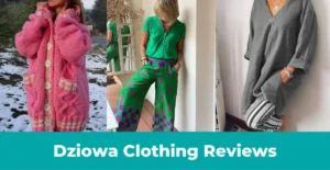 Dziowa Clothing Reviews – Is It An Affordable Clothing Store For Women Or Scam?