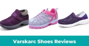 Varskarc Shoes Reviews – Is It Best Shoes For Your Feet Or Another Online Scam?