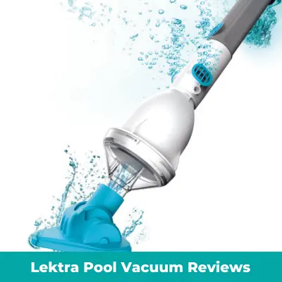 Lektra Pool Vacuum Reviews