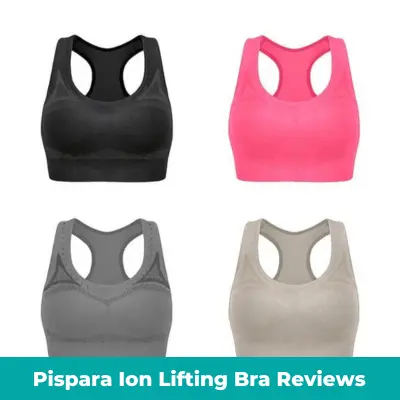 Read more about the article Pispara Ion Lifting Bra Reviews – Is It The Best Bra That Offers Comfort or Another Online Scam?